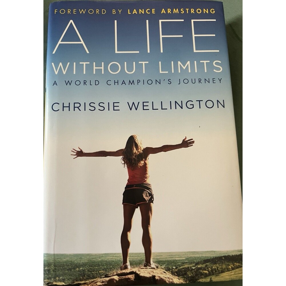 Life Without Limits : A World Champion's Journey by Chrissie Wellington...